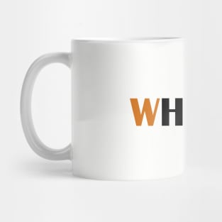 where ? here . Mug